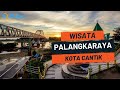 23 Tempat Wisata di Palangkaraya Terbaru 2024 yang Lagi Hits Dikunjungi