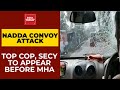 JP Nadda's Convoy Attack: West Bengal's DGP & Chief Secretary To Appear Virtually Before MHA Today