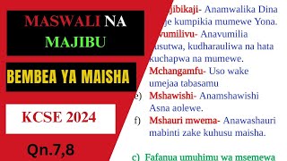 BEMBEA YA MAISHA: MASWALI NA MAJIBU – JINSI YA KUJIBU VYEMA KISWAHILI PAPER 3