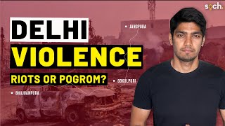 Delhi Violence explained