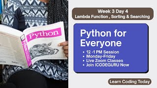 Week 03 Day 04 | Lambda Function , Sorting & Searching in Python [Co-Trainer]