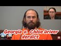 GA v. Chloe Driver, Verdict and Creepy Witness!