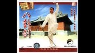 Sword of Eight Trigrams (Bagua Jian). Chen Shi Bagua Zhang