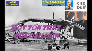 TÌNH BÁO VN(P8) TỔN THẤT QUÁ ĐAU XÓT  / SAOĐeN / HỒIỨC