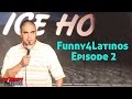 Funny4Latinos - Episode 2 - Comedy Time Latino