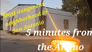 San Antonio's most dangerous neighborhood West Side 5 minutes from the Alamo