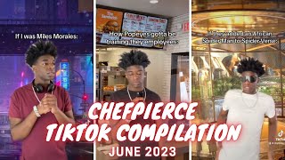 ChefPierce TikTok Compilation June 2023