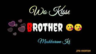 #Brother #Rakshabandhan #Sister  mera bhai tu meri jaan hai Watsapp status Rakshabandhan spacial