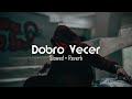 farazi dobro vecer sample no drum slowed reverb