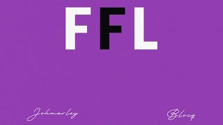 Johmarley-F.F.L ft blvcq