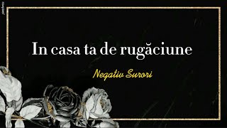 Negativ- In casa ta de rugăciune (ton surori)