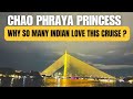 Chao Phraya Princess Cruise Bangkok | Bangkok Nightlife 2023