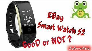 Diggro S2 Smart Watch from Ebay Review