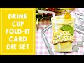 Stamps of Life: Drink Cup Fold-it DIes, Morelemonade2stamp Dies & Stamps. Lemon Stencils, & More!