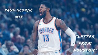 Paul George Mix | Letter From Houston-Rod Wave (Emotional)