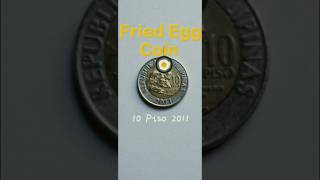 Fried Egg Coin BSP 10 Piso 2011 Error Coin #shorts #coin #collection #rare #error #cash #money #piso