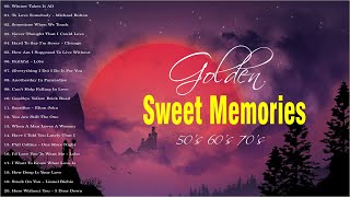 Oldies But Goodies - Oldies Love Songs 50s 60s 70s 80s Golden Sweet Memories
