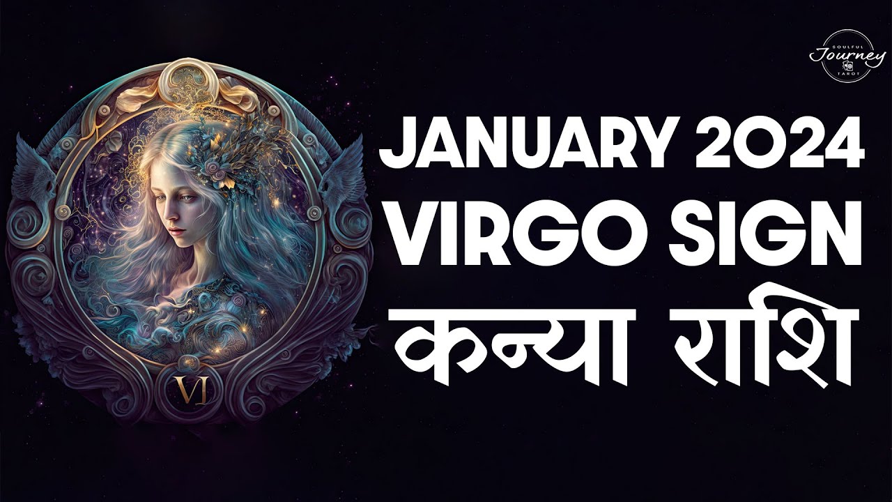 Virgo January 2024 Tarot Reading Hindi | Virgo January 2024 Love ...