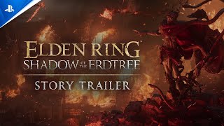 Elden Ring Shadow of the Erdtree – Story Trailer | PS5 \u0026 PS4 Games