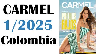 CATÁLOGO CARMEL CAMPAÑA 1 / 2025  COLOMBIA