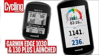 The New Garmin Edge 1030 Plus and 130 Plus | First Look | Cycling Weekly