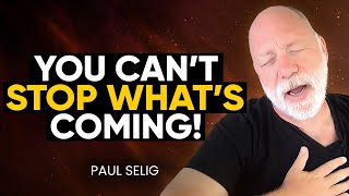 The GREAT AWAKENING Has Begun! The Guides' REVEAL Next Stage of Mankind! (EYE-OPENING) | Paul Selig