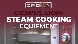 Crown Steam Group: Culinary Pioneers 🌟 Crown's Story!