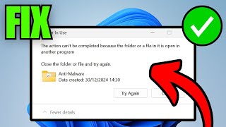 How To Fix The Action Cannot be Completed Because The File is Open in Another Program