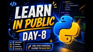 🔴LIVE: Streaming until I complete Python basics. — Day-7🚀