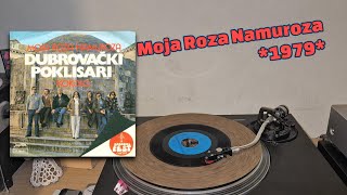 Dubrovački Poklisari – Moja Roza Namuroza *1979* /// *vinyl rip* /Karneval Fest Cavtat '79/