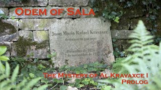 Odem of Sala: The Mystery of Al Kravaxce I (Prolog)