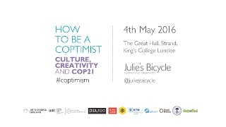 How To Be A Coptimist; Culture, Creativity and Cop21