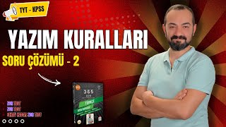 YAZIM KURALLARI SORU ÇÖZÜMÜ - 2