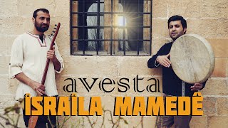 Avesta - Îsraîla Mamedê (Official Video)