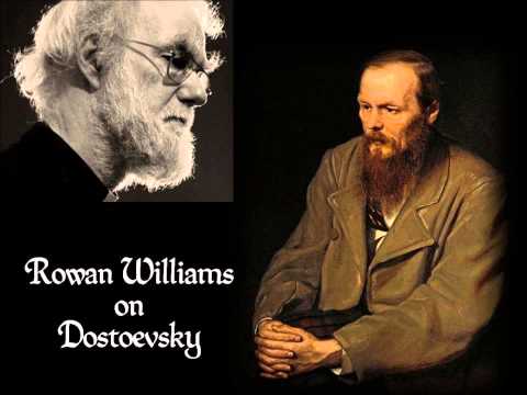 Rowan Williams on Dostoevsky