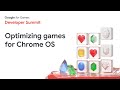 Optimizing games for Chrome OS