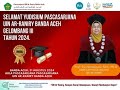 YUDISIUM PROGRAM STUDI MAGISTER & DOKTOR PASCASARJANA UIN AR-RANIRY BANDA ACEH GELOMBANG 3 TAHUN2024