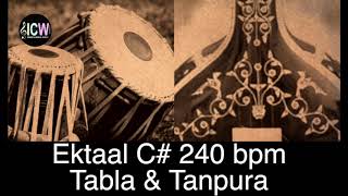 Ektaal 240 bpm | C# pitch | Tanpura \u0026 Tabla | Drut Laya