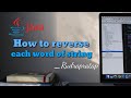 How to reverse each word of the given string | Java | Interview question | Rudrapratap | V#11