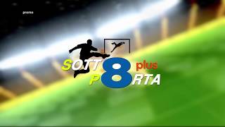 Sottoporta PLUS - Il giovedì alle ore 21.00 su Rete8 Sport (Promo Tv)