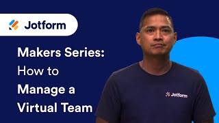 Makers Series: How to Effectively Manage a Virtual Team