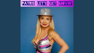 Let's Get Movin'