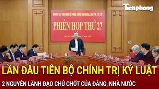 Bản tin trưa 1/1: Lần đầu tiên Bộ Chính trị kỷ luật 2 nguyên lãnh đạo chủ chốt của Đảng, Nhà nước