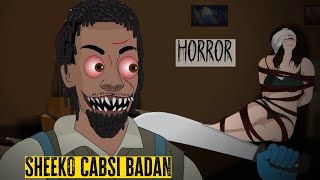 SHEEKO CABSI BADAN / Lamaanahan waxaa soo weeraray horror 6 saac habeenimo 😮 @Hacabsan99