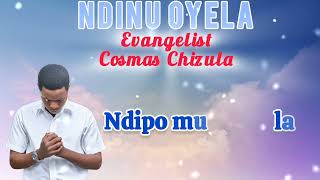 Ndinu oyela by Cosmas Chizula