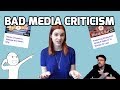 Bad Media Criticism