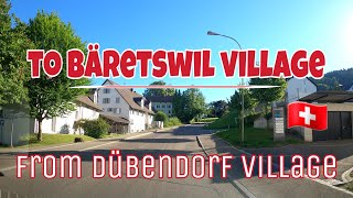 🚙Driving from Dübendorf village_Zurich to Bärestswil village_Zurich - Switzerland🇨🇭