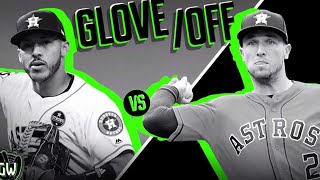 Glove/Off: Alex Bregman vs. Carlos Correa