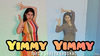 YIMMY YIMMY | Same Steps | Jacqueline | Tayc | Shreya Ghoshal | Vartika Saini  Bollywood Dance video