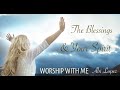 The Blessings / Your Spirit [WORSHIP WITH ME] - Abi Lopez